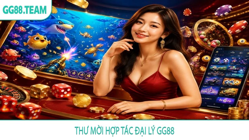 Thư mời hợp tác đại lý GG88